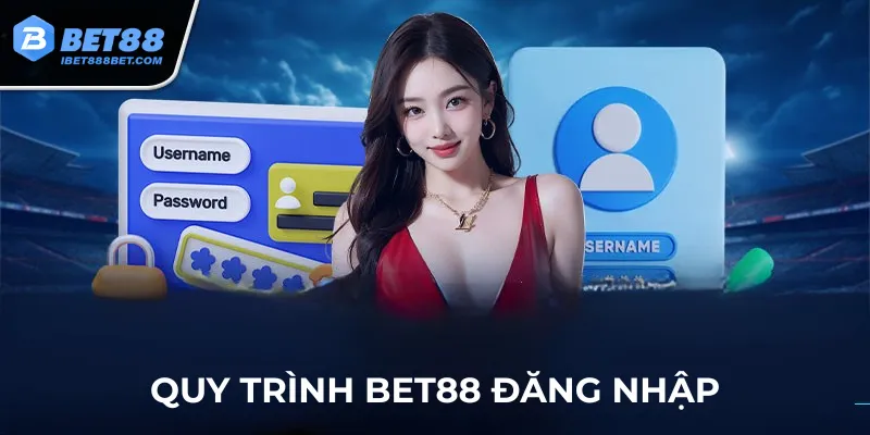 quy-trinh-bet88-dang-nhap